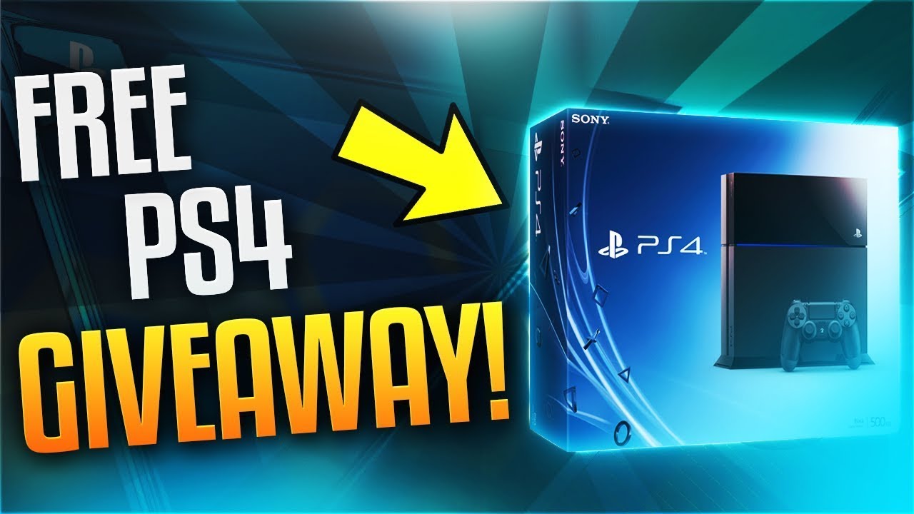 PS4 GIVEAWAY! *WIN A FREE PLAYSTATION 4*