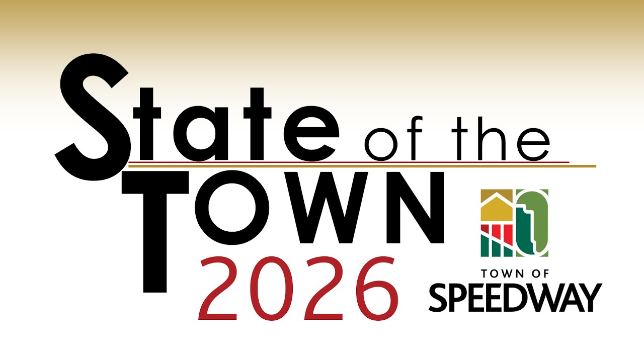 Speedway State of the Town 2026