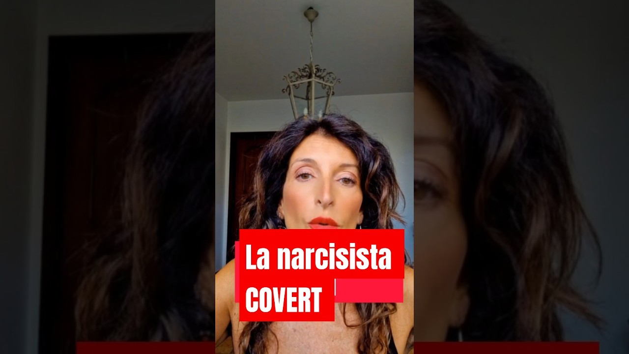 La narcisista COVERT- 1^