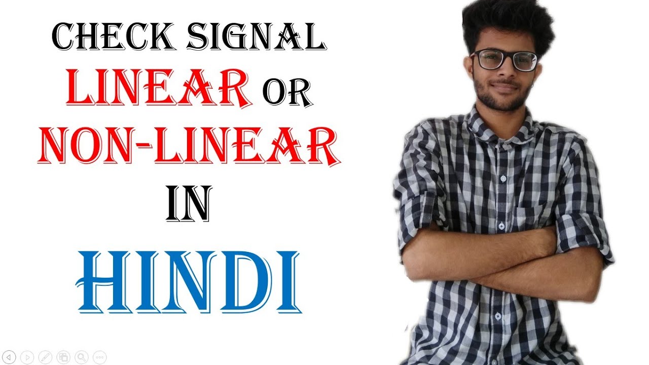 Linear and non linear