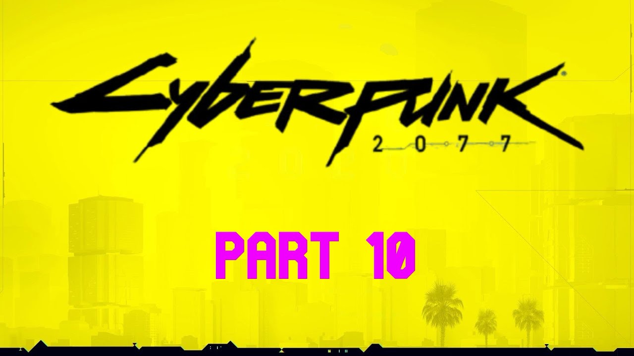 Cyberpunk 2077 - #10 Gig: Hippocratic Oath