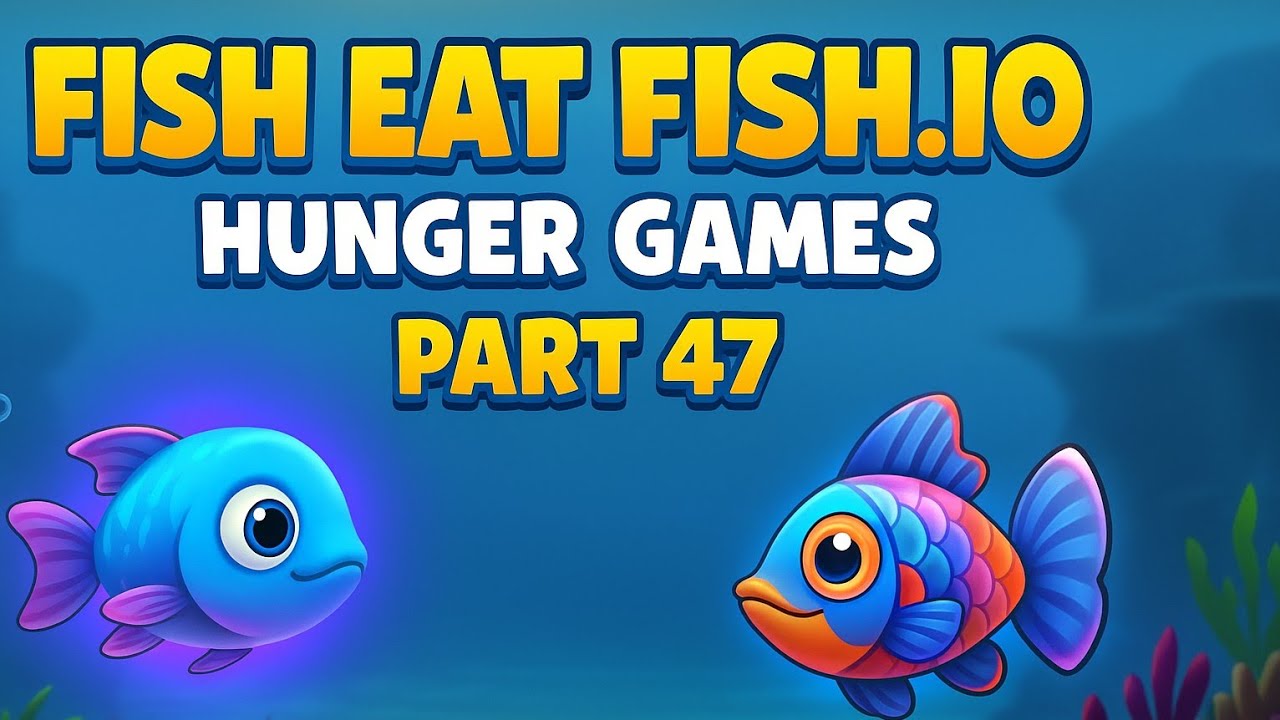 🐠 Fish Eat Fish.io:Hunger Games Walkthrough Part 47 | Mobile Gameplay (Android/iOS)