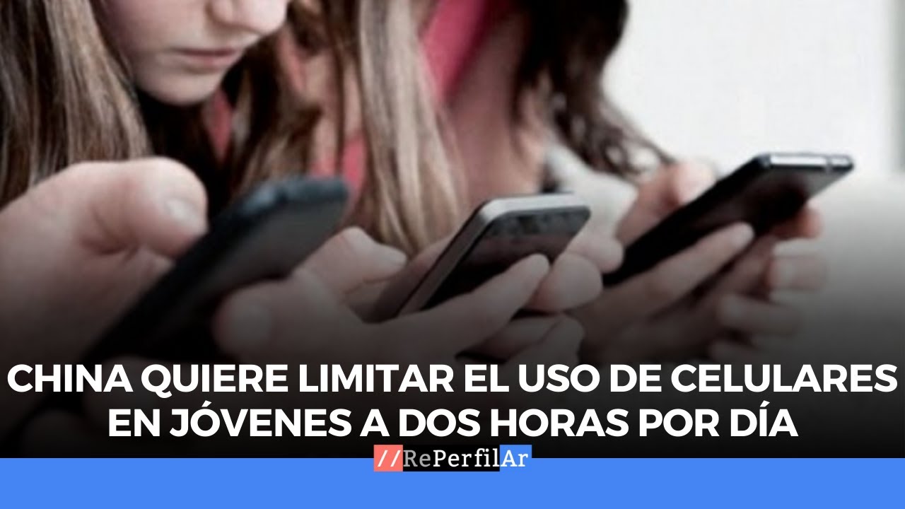 China quiere limitar el uso de celulares en j&oacute;venes a dos horas por d&iacute;a