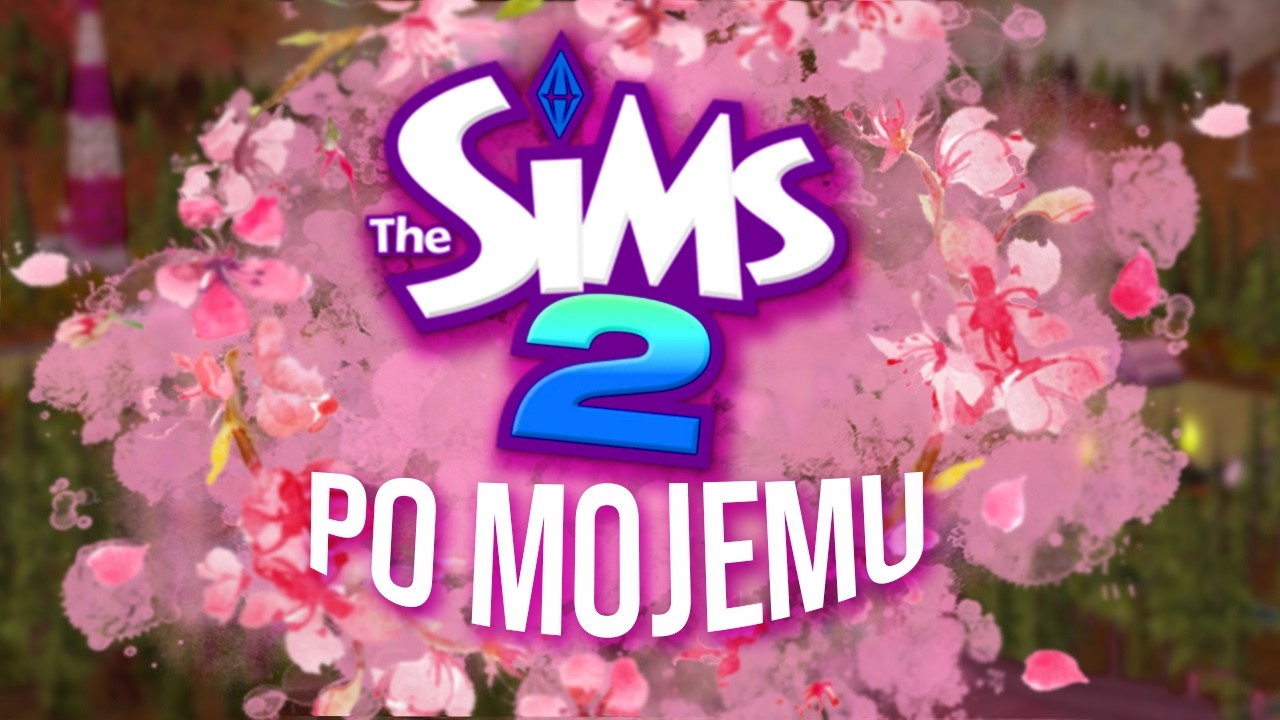 The sims 2 Po mojemu #03: Ale jak to?!?!?! 🫣