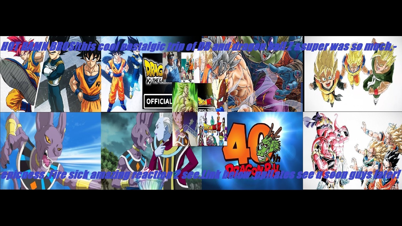 Dragonball 40th anniversary SpecialVideo &DB Super Beerus.Reaction time!Cool awesome nostalgic vibes