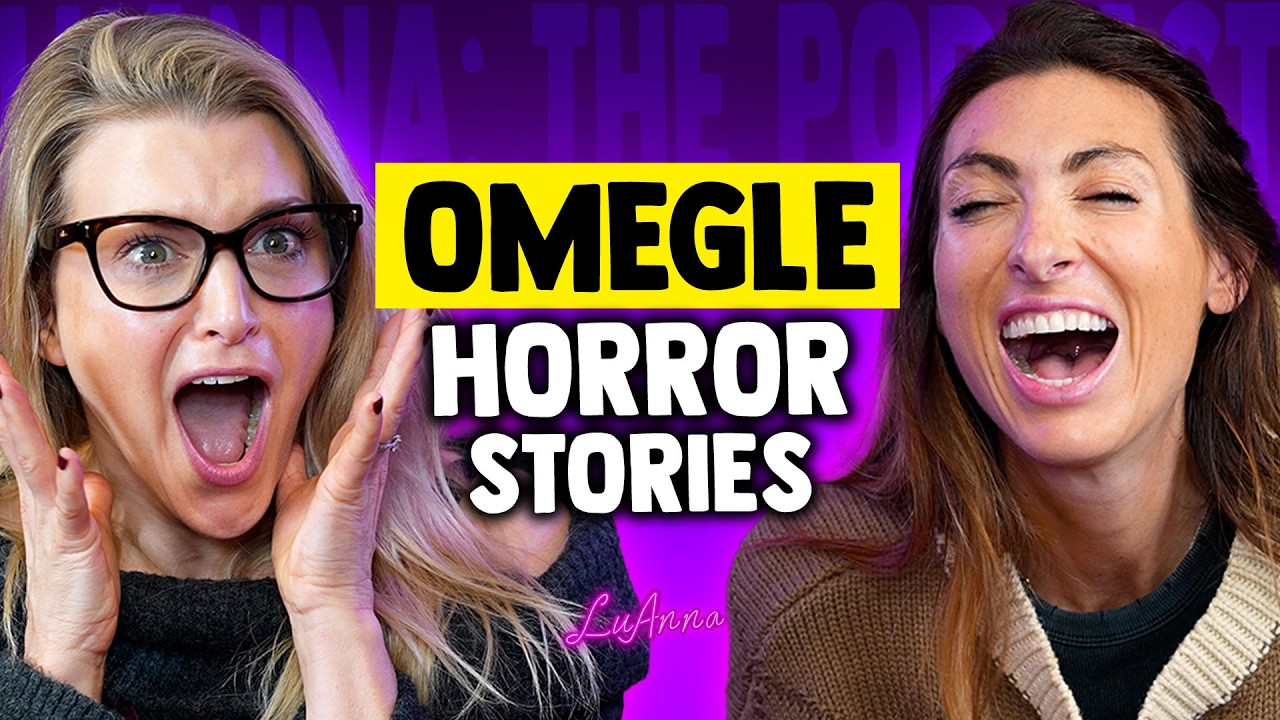 Listeners Confess Their Wild Omegle Stories & Our First Kiss Stories | LuAnna: TOTALLY EXTRA