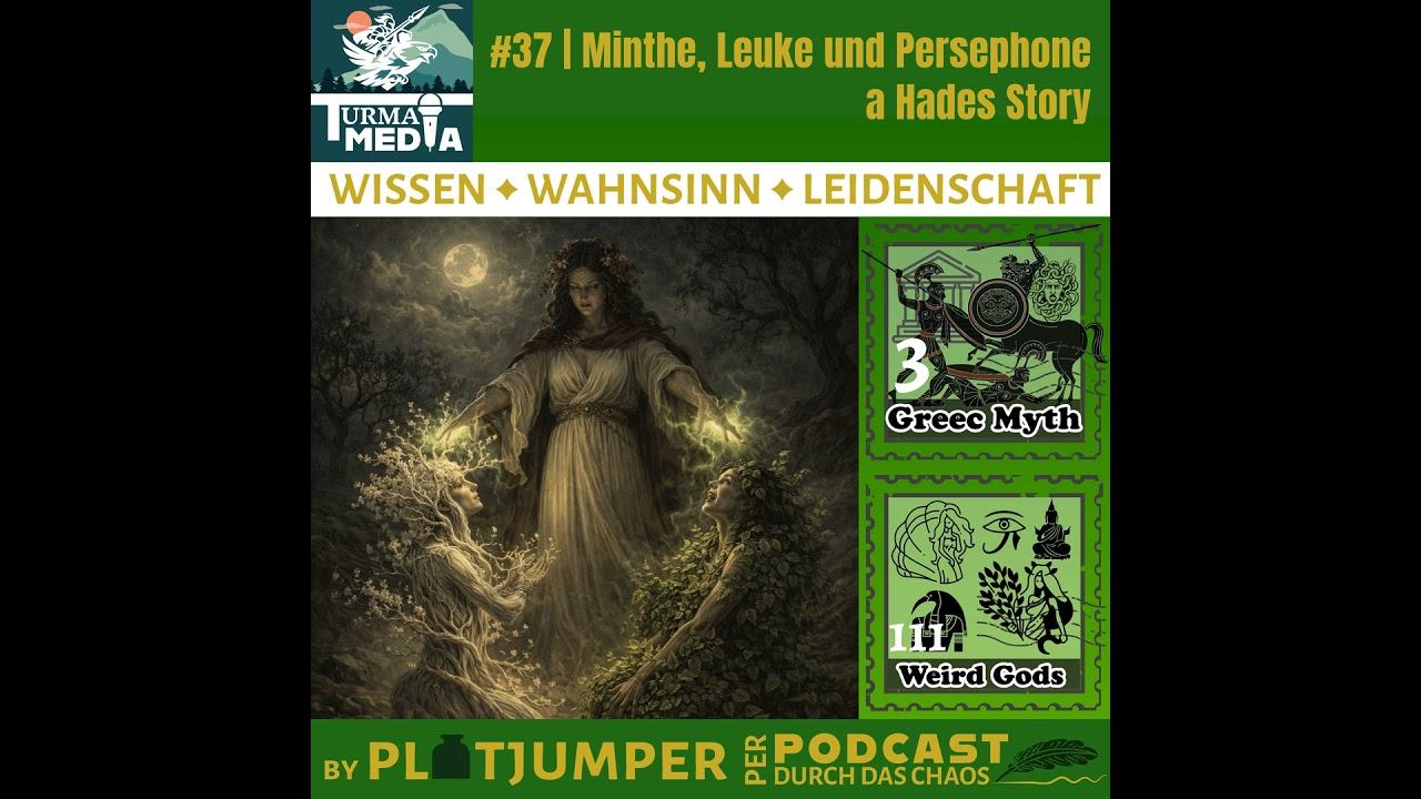 #37 | Minthe, Leuke und Persephone | a Hades Story