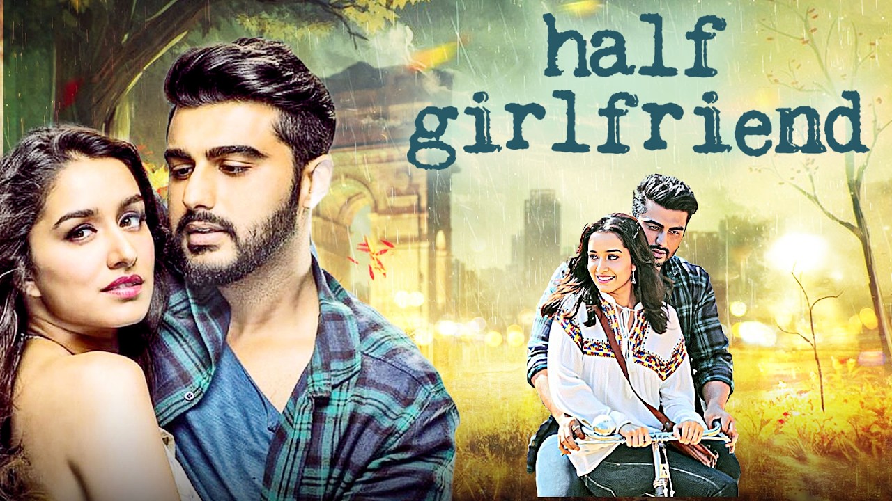Phir Bhi Tumko Chaahunga - Half Girlfriend Full Movie With English Subtitle - Arjun Kappor, Shraddha