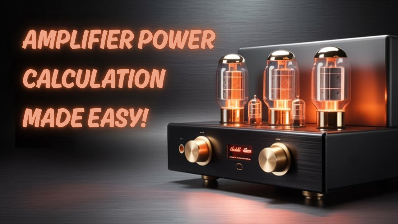 How to Calculate the Amp Power You Need — NO Math Degree Required!