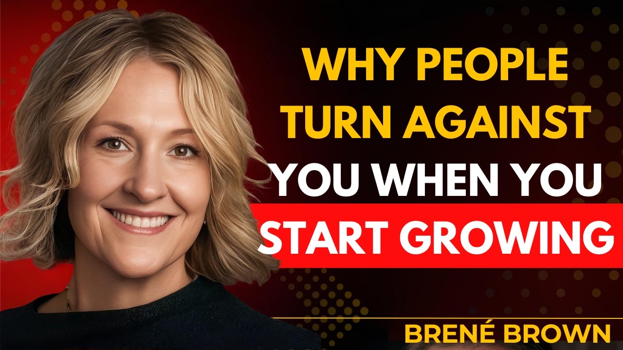 Why Some People Suddenly Start Hating You—and What It Really Means | Brené Brown