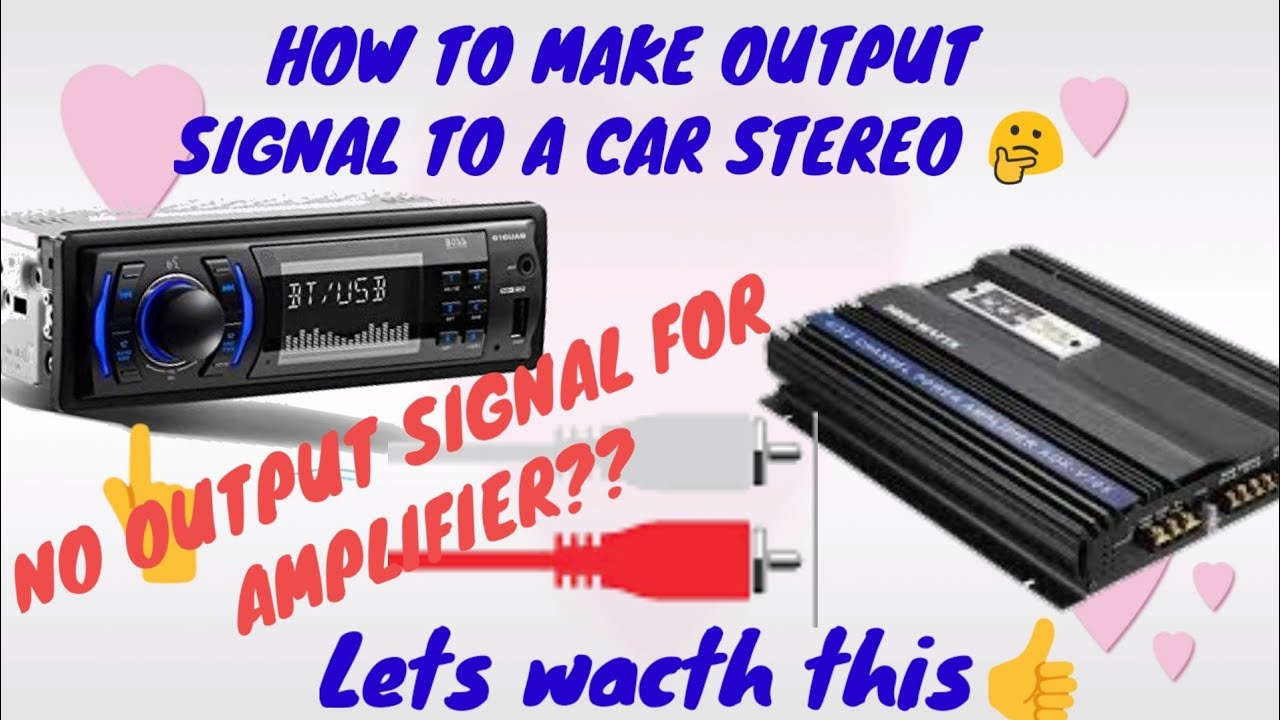How to make output signal to a car stereo, paano lagyan ng output signal ang car stereo..