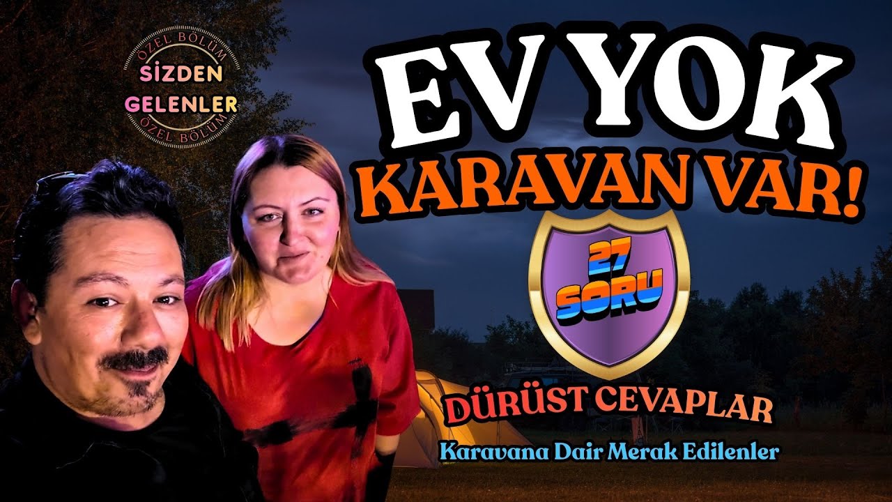 KARAVAN HAYATINI DÜŞÜNENLER MUTLAKA İZLEMELİ!