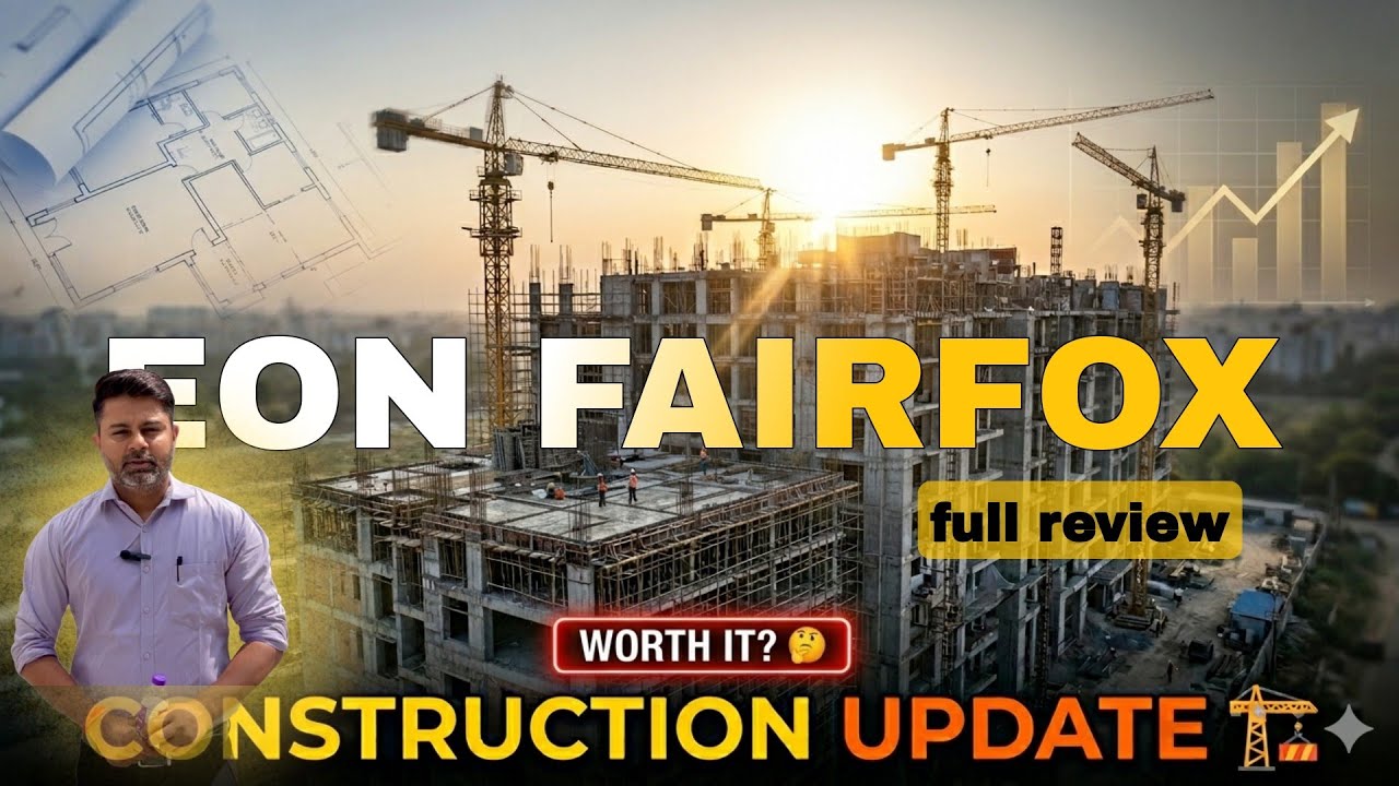 EON Fairfax Noida FULL Review 🏗️ | Construction Update + Inside Tour | Worth Investing in 2026?