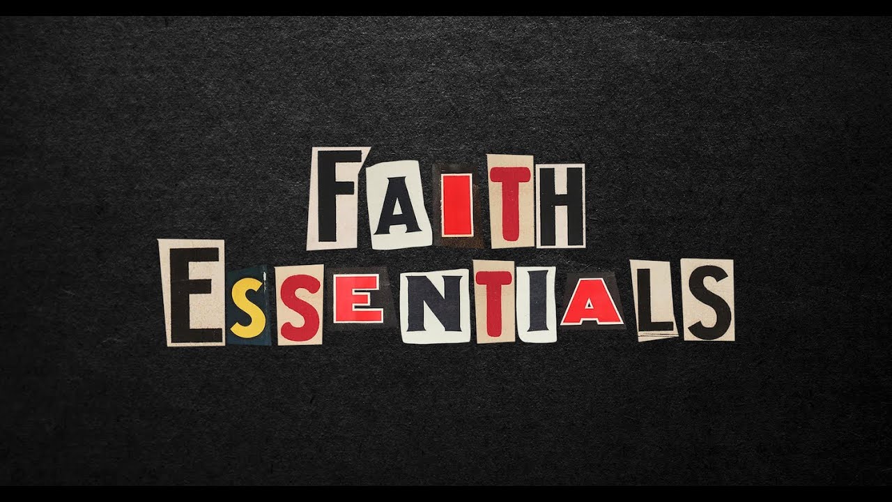 Faith Essentials