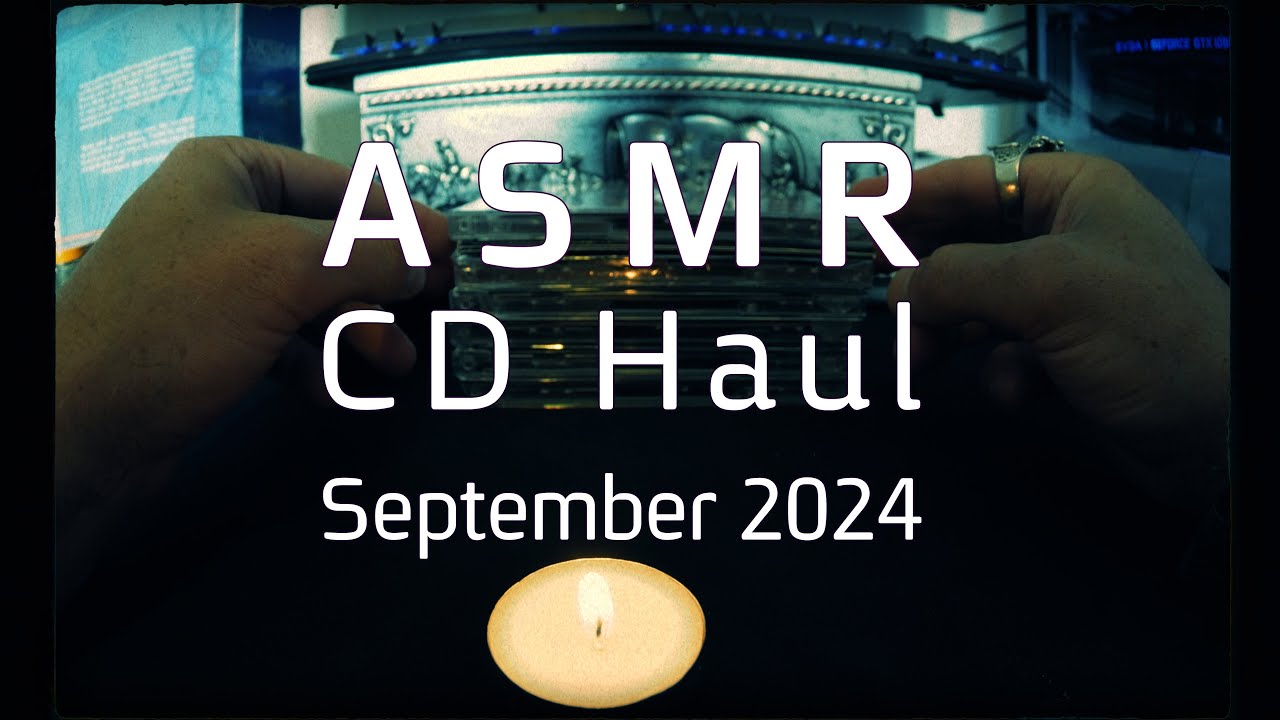 ASMR: CD Haul. September 2024