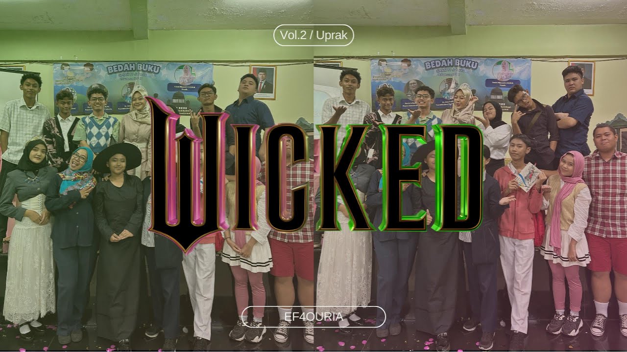 Wicked - Ujian Praktek Drama Musical Bahasa Inggris | SMAN 77 Jakarta