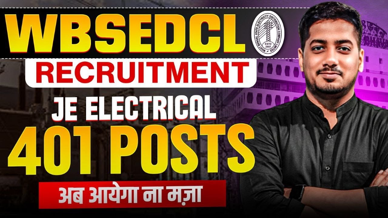 WBSEDCL Recruitment | JE (Electrical) - 400+ Posts🔥| Full Details | Rishabh Sir #wbsetcl #sscje