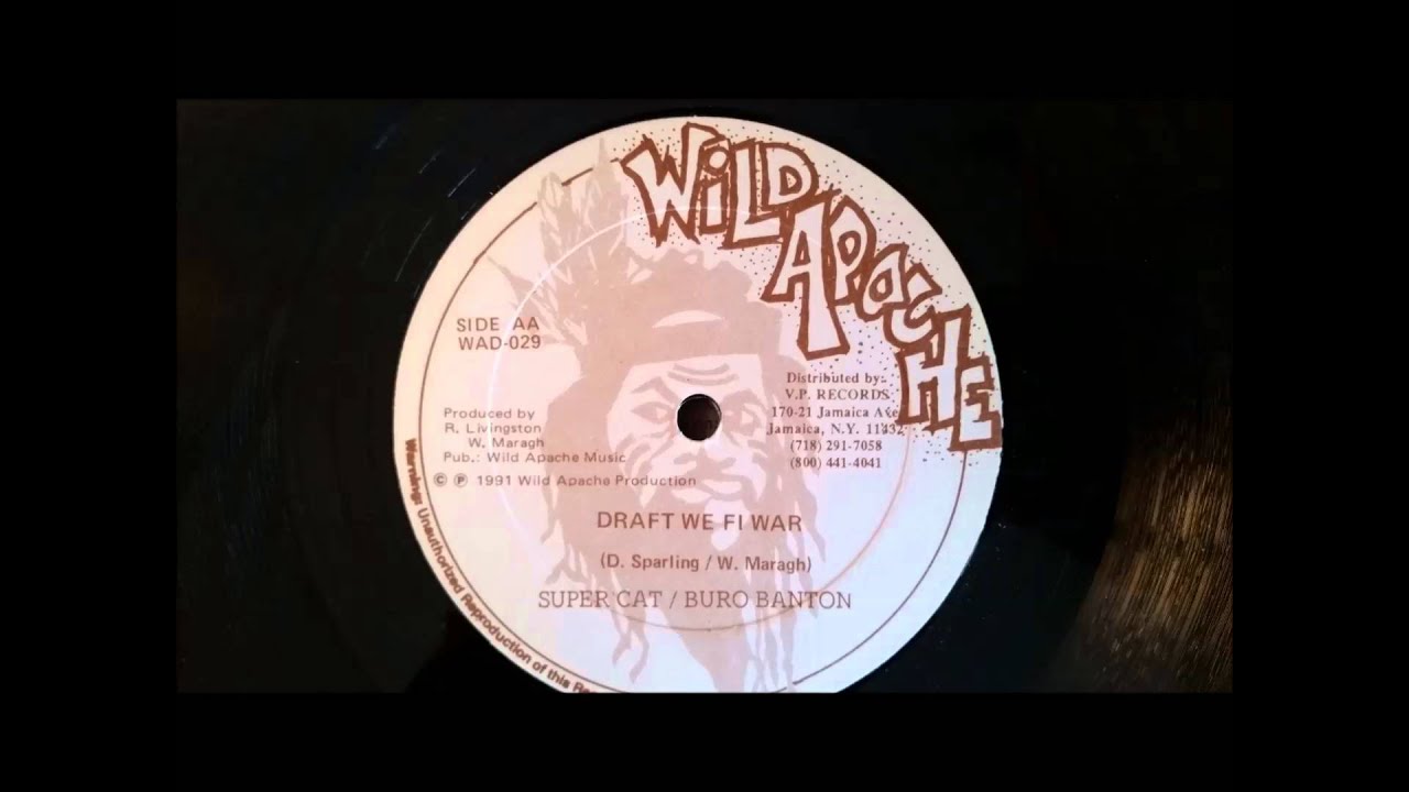 Super Cat and Burro Banton - Draft We Fi War - Wild Apache 12