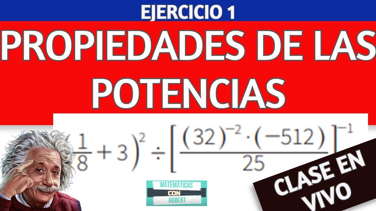 PROPIEDADES DE LAS POTENCIAS. EJERCICIO 1