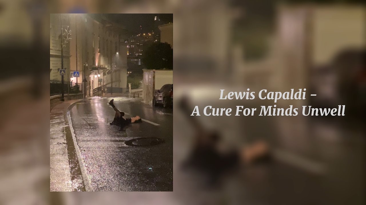 A Cure For Minds Unwell - Lewis Capadli