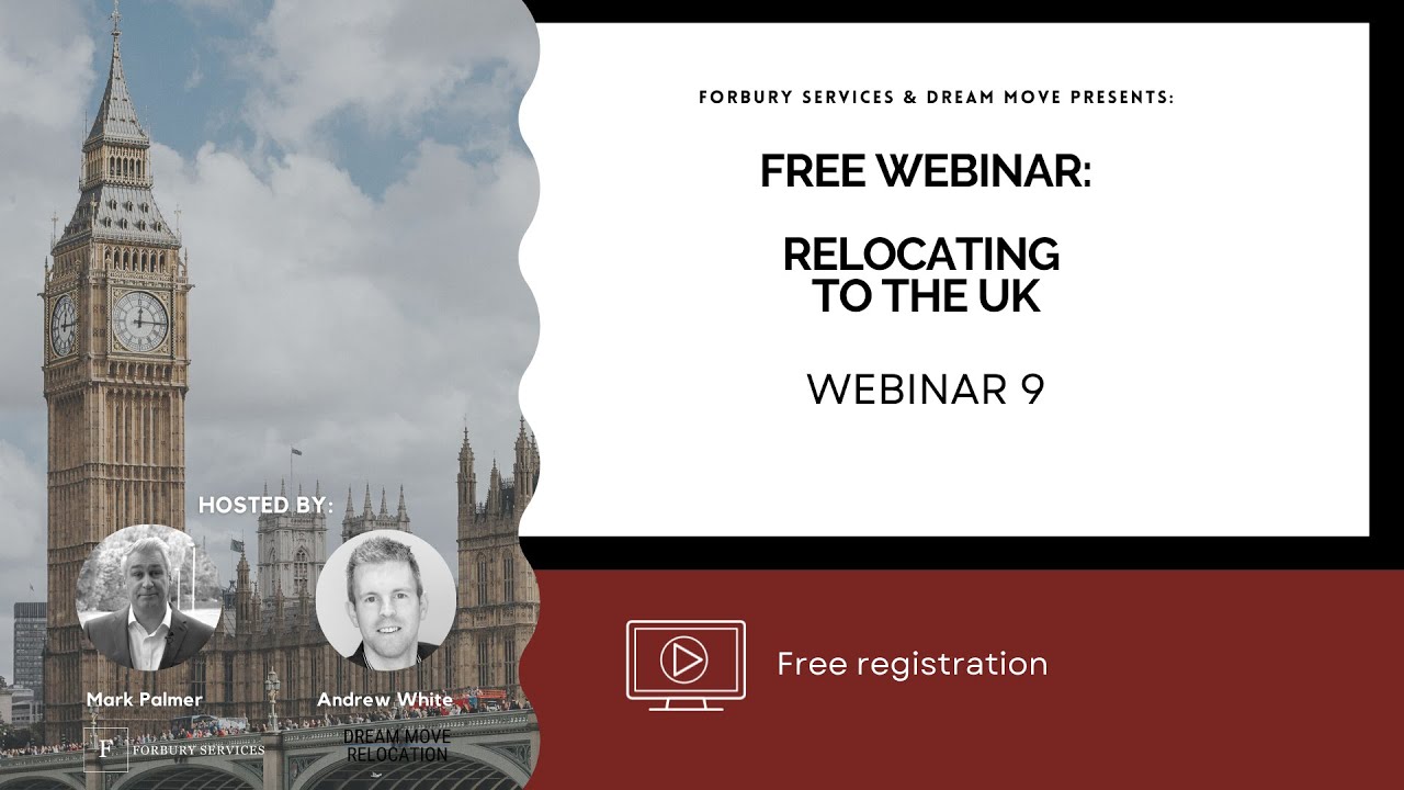 FREE WEBINAR: RELOCATING TO THE UK FROM ANYWHERE IN THE WORLD - Webinar 9
