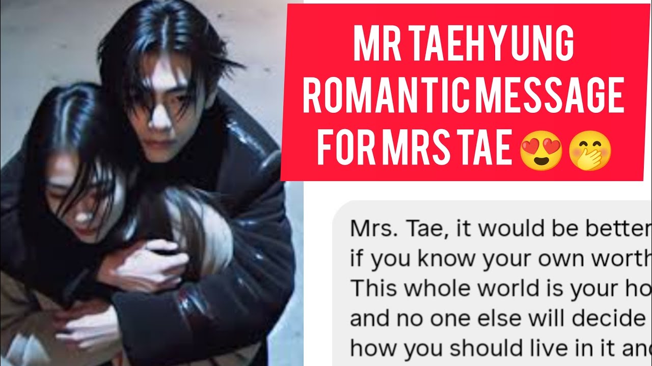 Mr tae romantic message for mrs tae ...😭😍 ~ twinflame partner 😚🥰