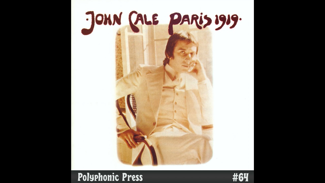 Paris 1919 by John Cale - Ep. 64