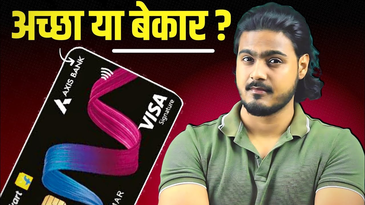 Flipkart Axis Bank Credit Card Full Review | Axis bank flipkart credit card