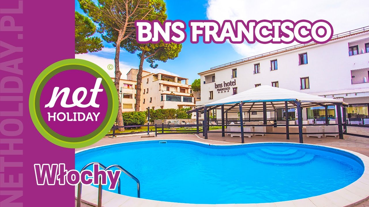 hotel BNS Francisco 4* - WŁOCHY Kampania - netholiday.pl