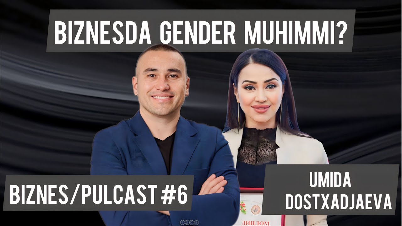 Biznes/PulCAST #6 Biznesda gender muhimmi?