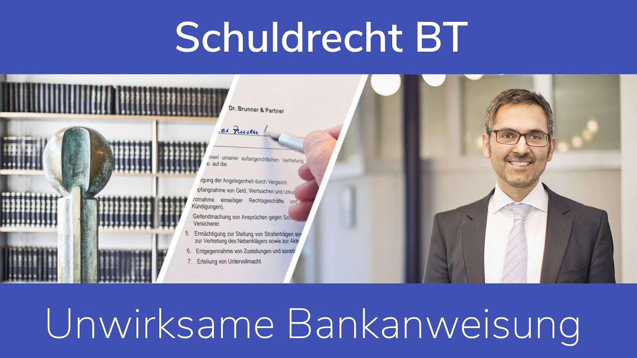 Schuldrecht BT: Unwirksame Bankanweisung