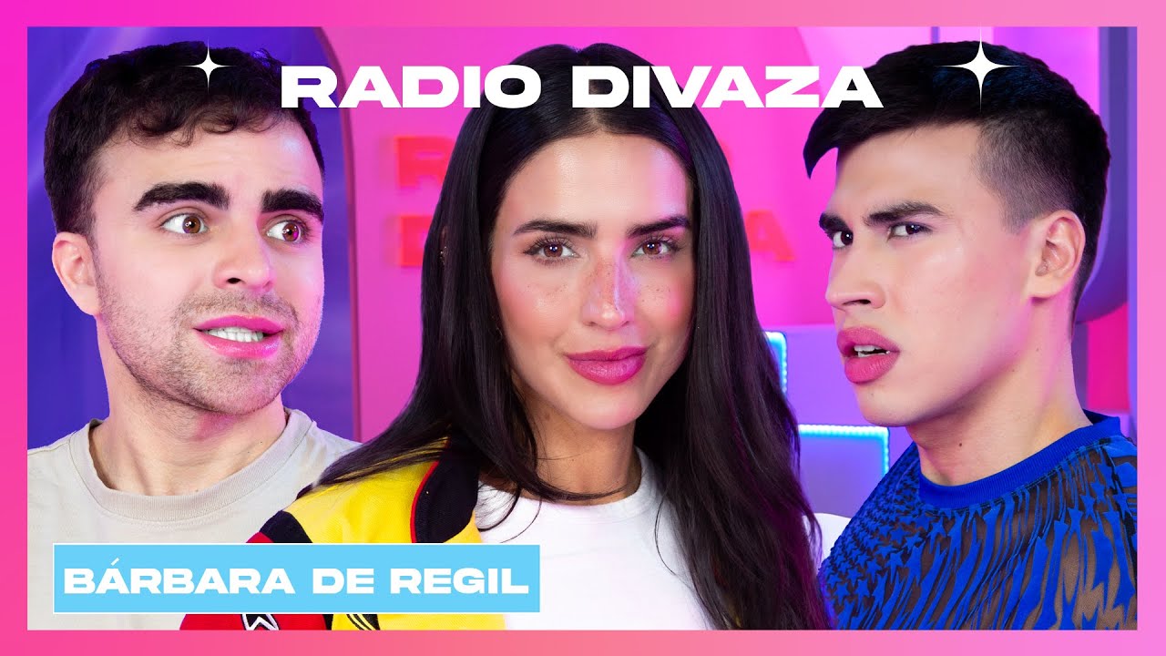 La verdadera cara de B&aacute;rbara de Regil - Radio Divaza #47