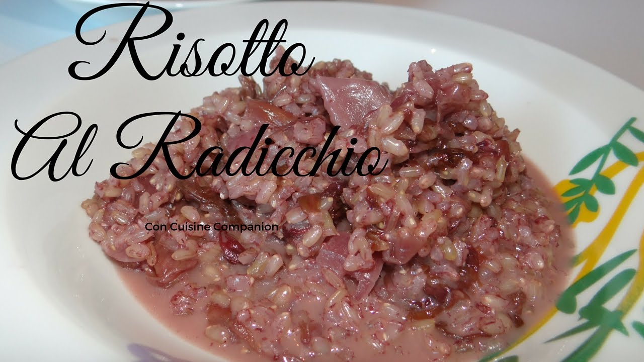 Risotto al Radicchio con Cuisine Companion