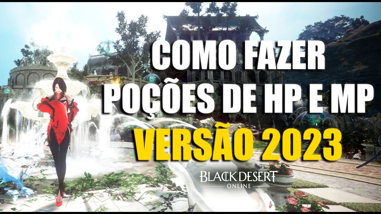 Guia de Fazer as Poções Infinita de HP e MP 2023 | Black Desert Online