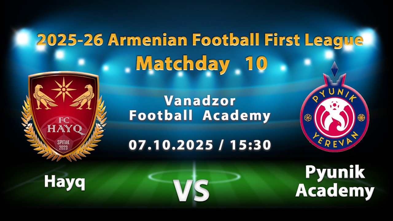 LIVE. Hayq vs Pyunik Academy (07.10.25) 2025-26 AFL, Matchday 10