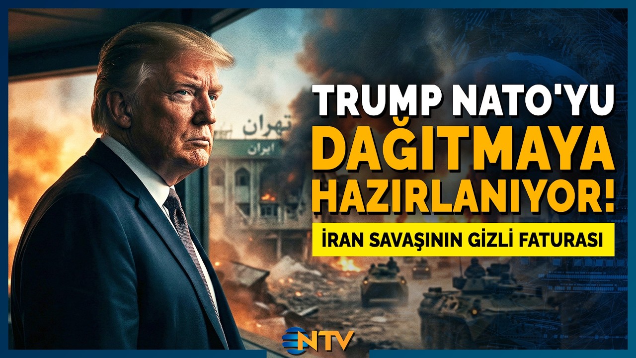 İran Savaşı Sonrası ABD'den Şok Hamle: Trump NATO'nun Fişini &Ccedil;ekiyor! | NTV