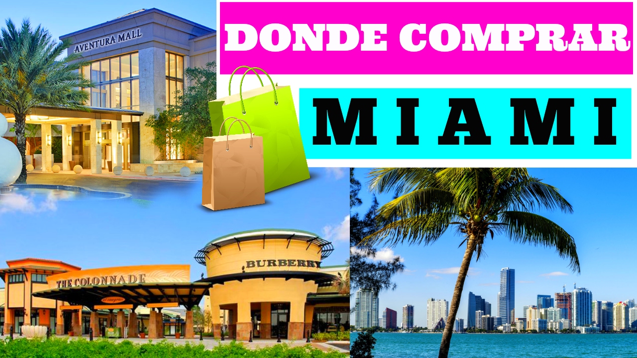 Los Mejores Centros Comerciales de MIAMI