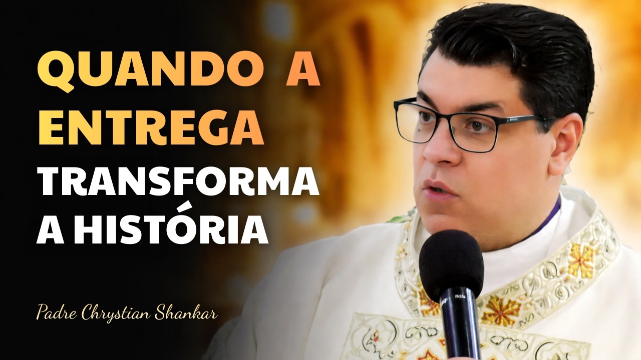 Padre Chrystian Shankar - A Confiança Total em Deus Muda Tudo na Sua Vida