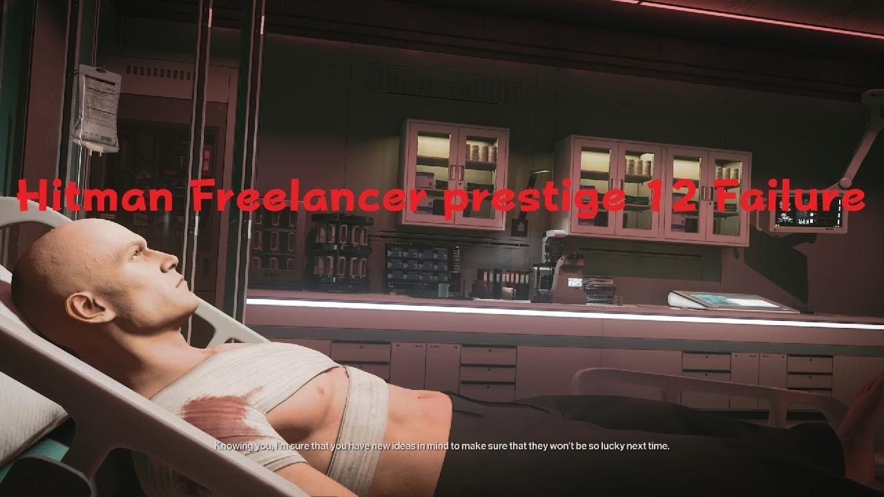 HITMAN Freelancer prestige 12 Failure happens to the best of us