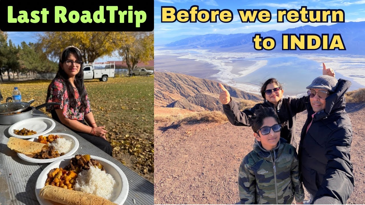 Last Road trip in USA before we return to India | Exploring Death Valley