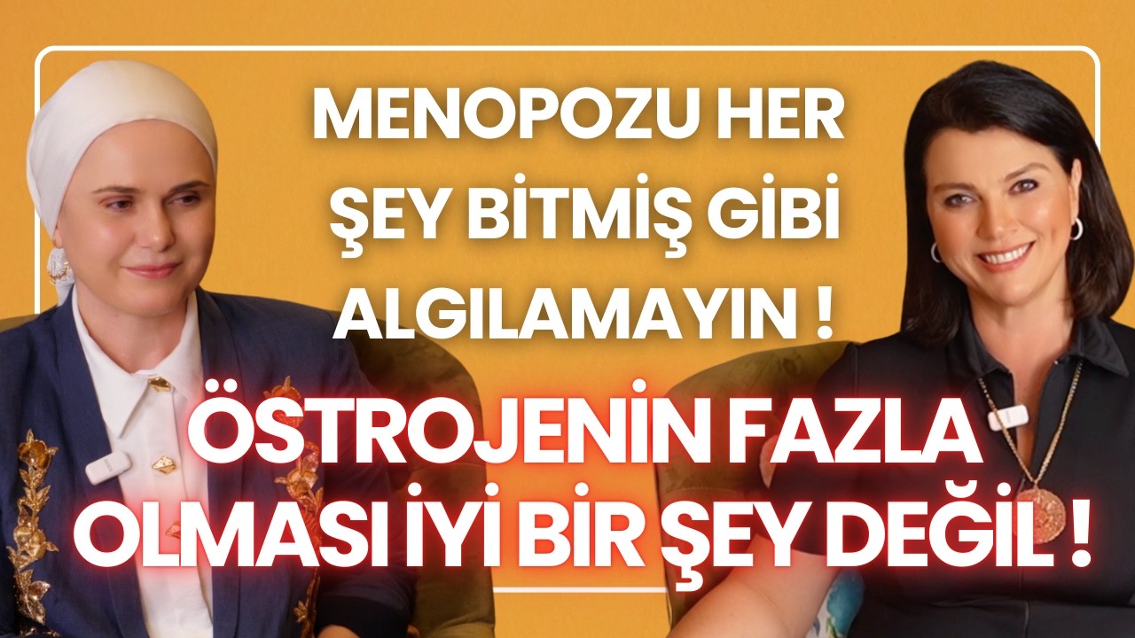 Menopoz Hakkında Bilinmeyen Gerçekler!  - Hacer Sadıkoğlu - Açelya Akkoyun!