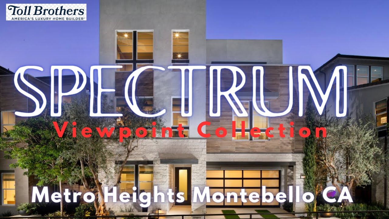 SPECTRUM | VIEWPOINT AT METRO HEIGHTS | MONTEBELLO LOS ANGELES COUNTY CA