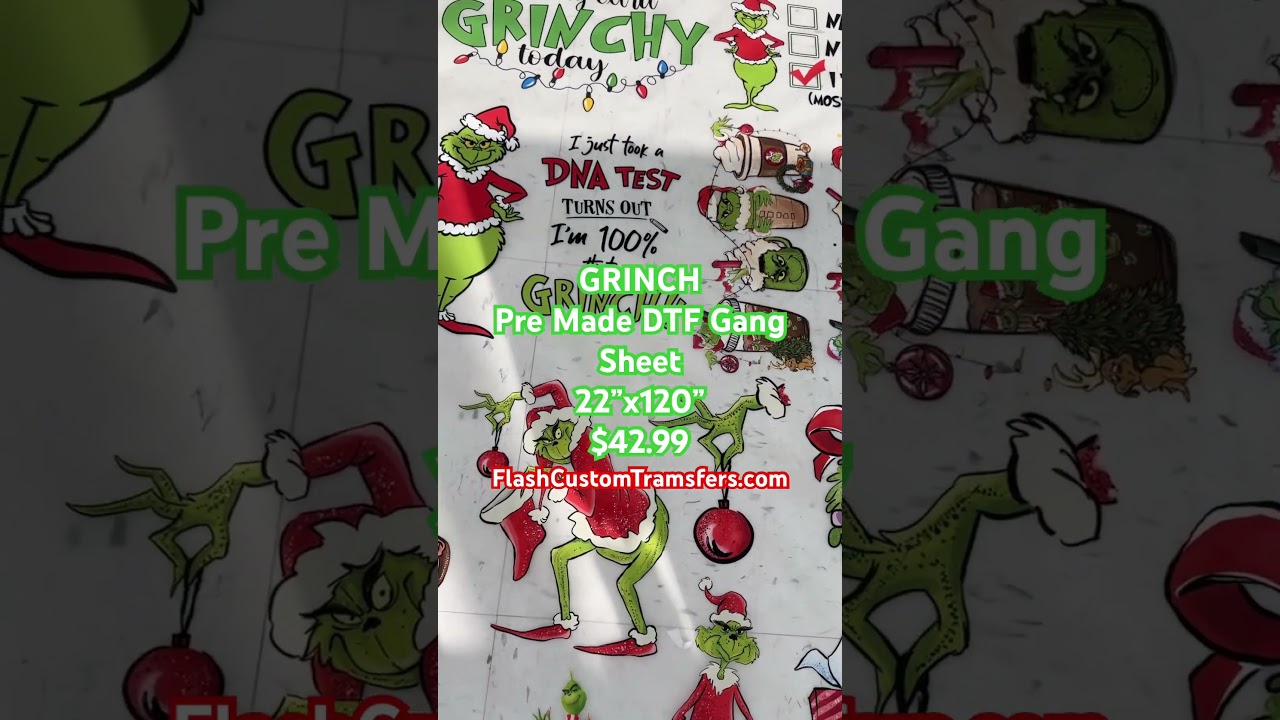 🎄GRINCH - PRE MADE GANG SHEET