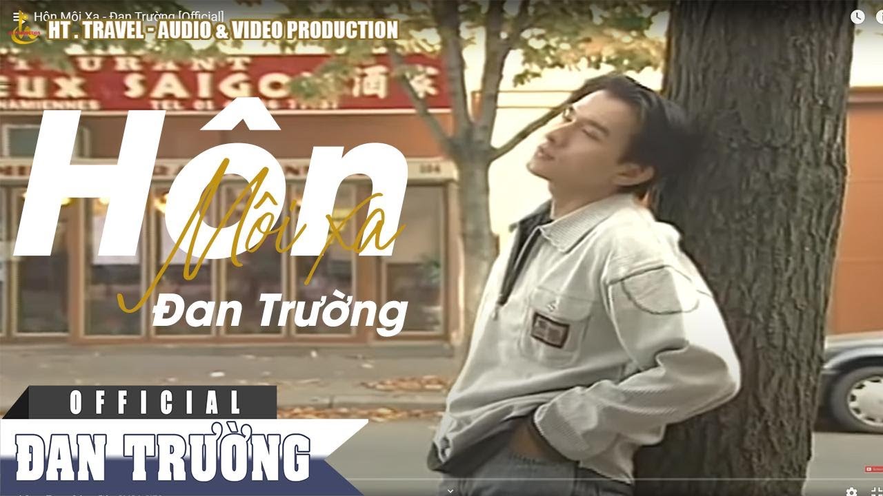 HÔN MÔI XA || ĐAN TRƯỜNG [OFFICIAL]