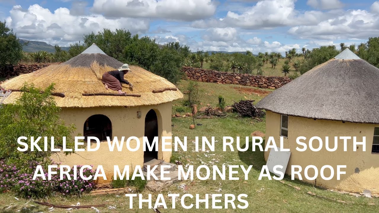 Learn how skilled Women in rural South Africa make over R20,000 a month doing house roof Thatching