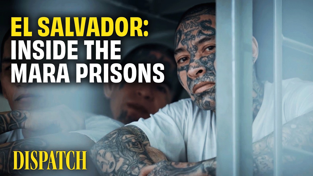 El Salvador: Inside President Bukele's Mega Prisons | DISPATCH