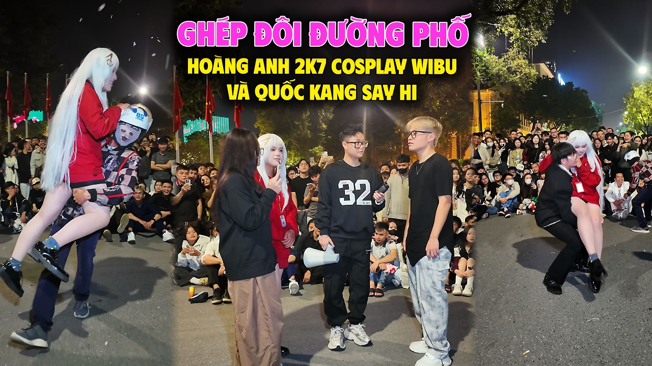 Quốc Kang Say Hi lên ghép đôi với bé Hoàng Anh Cosplay Wibu 2k7 thì bị người yêu lên ngăn cản..