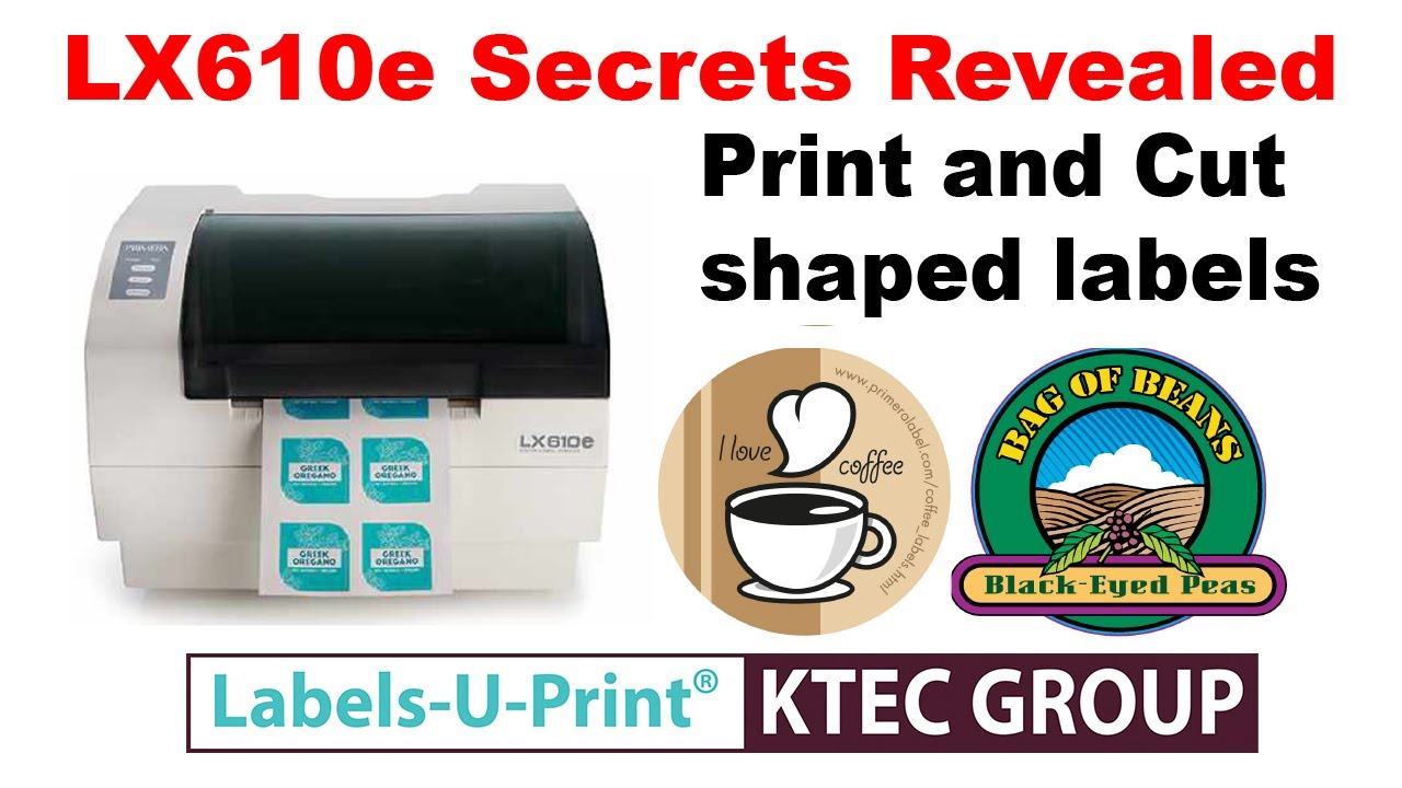 PRIMERA LX610e Pint and cut any shape labels - Secrets Revealed - Labels-U-Print ® - KTEC Group UK