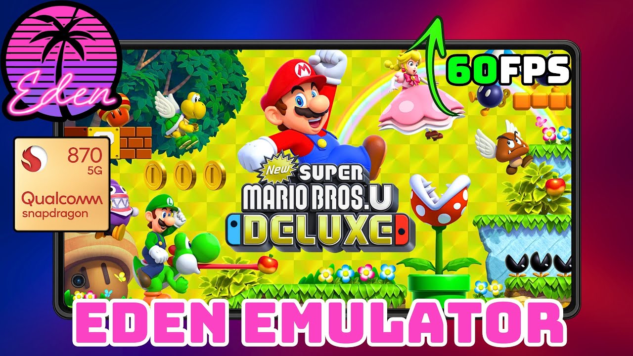 Eden emulator | NEW SUPER MARIO BROS. U DELUXE NO ANDROID 2025! 🔥🎮