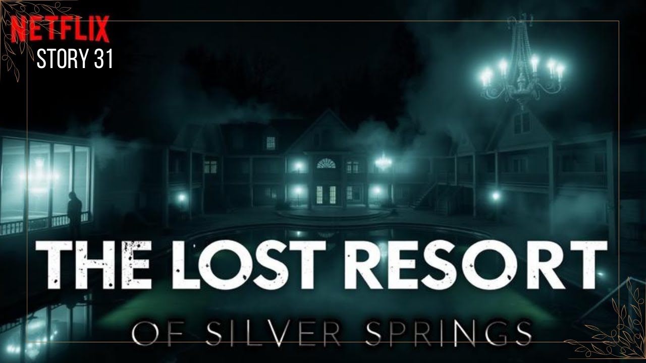 STORY 31: The Lost Resort of Silver Springs – A True American Mystery